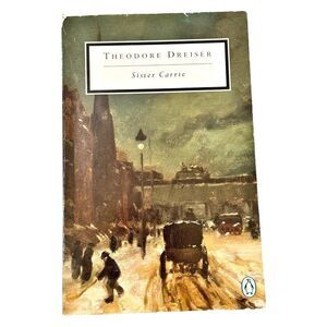 Sister Carrie Theodore Dreiser Paperback Penguin Classics Book Novel.